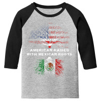 American Raised With Mexican Roots Usa Flag Youth 3/4 Sleeve | Artistshot