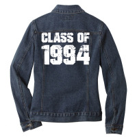 Class Of 1994 High School College Graduation Reunion Ladies Denim Jacket | Artistshot