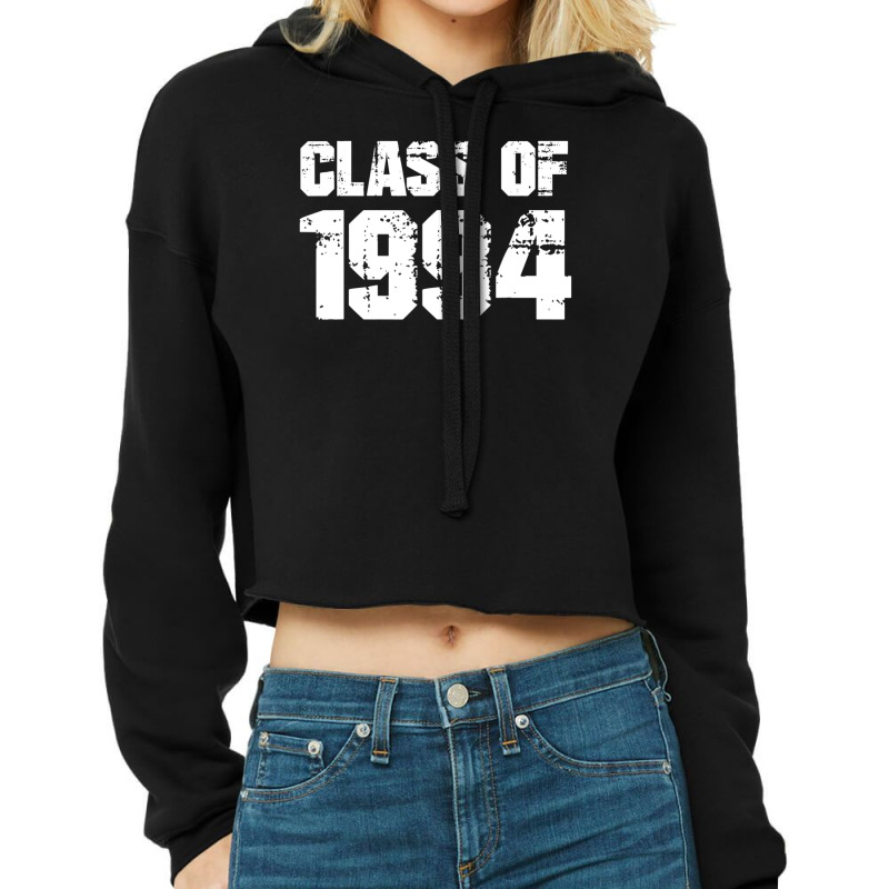 Class Of 1994 High School College Graduation Reunion Cropped Hoodie by Min08 | Artistshot