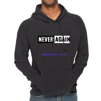 March For Our Lives Never Again Anti Gun Violence Control Terrorist Vintage Hoodie | Artistshot