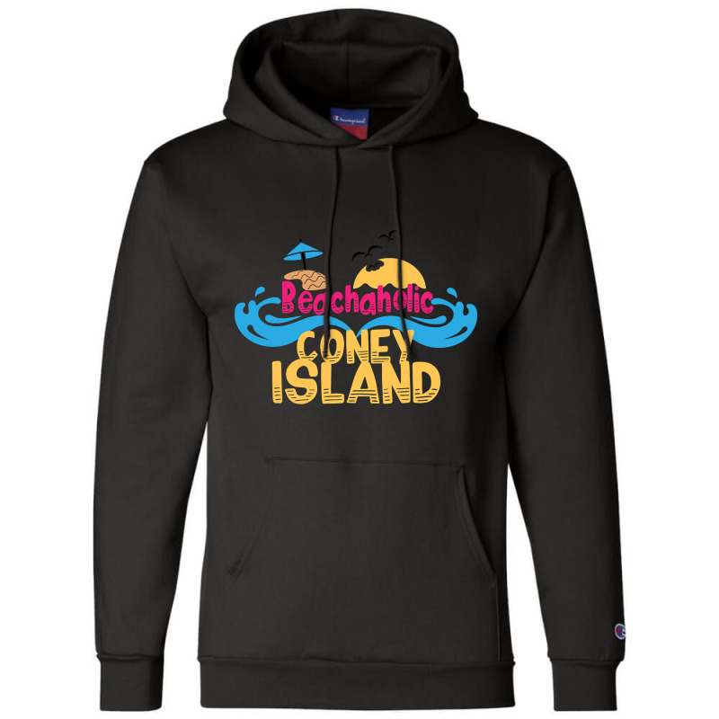 Beachaholic In Coney Island, Usa Champion Hoodie by declangreenwood | Artistshot