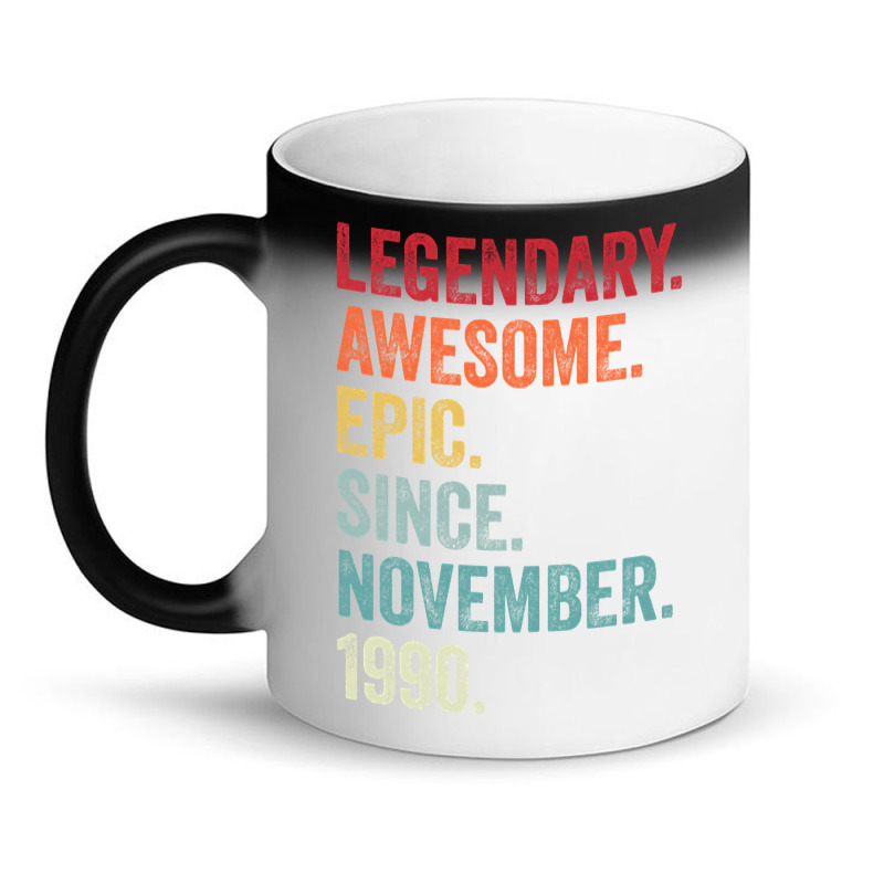 32nd Birthday Legendary Epic Awesome Since November 1990 Magic Mug | Artistshot