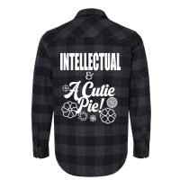 Intellectual And A Cutie Pie -design 2 - Cute Flannel Shirt | Artistshot