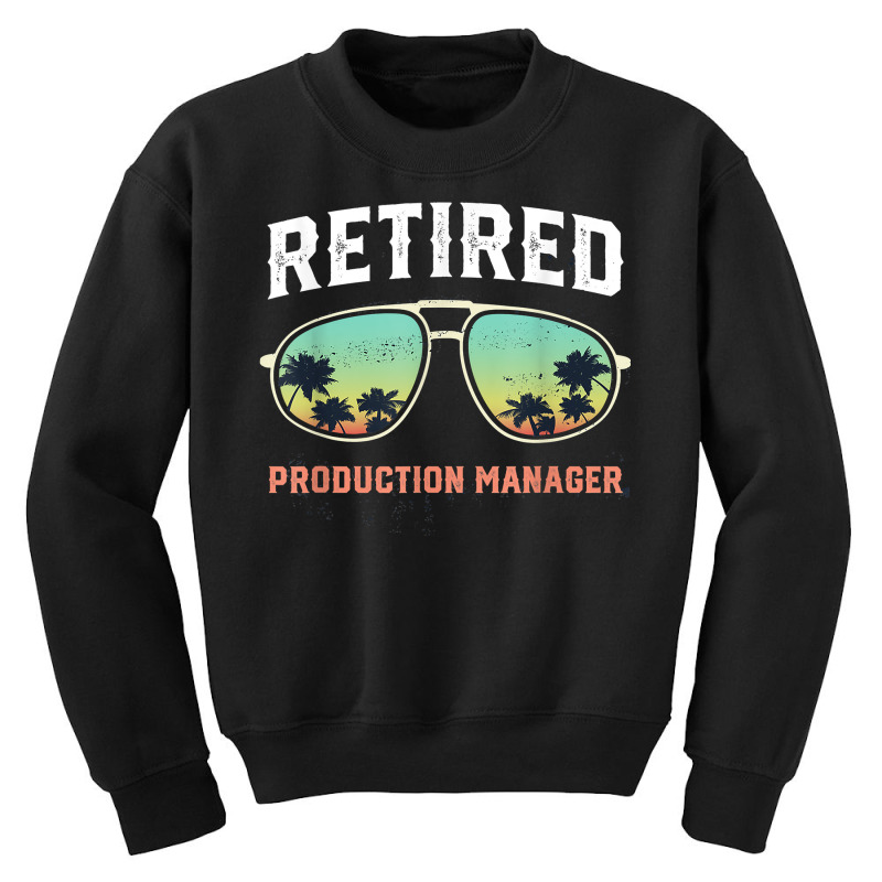 Funny Retired Production Manager Beach Palm Tree Sunglasses T Shirt Youth Sweatshirt | Artistshot