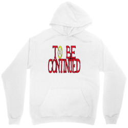 Custom To Be Continued One Piece Unisex Hoodie By Acoy Artistshot