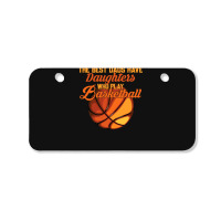 Basketball Coach The Best Dads Have Daughters Who Play Basketball Fath Bicycle License Plate | Artistshot