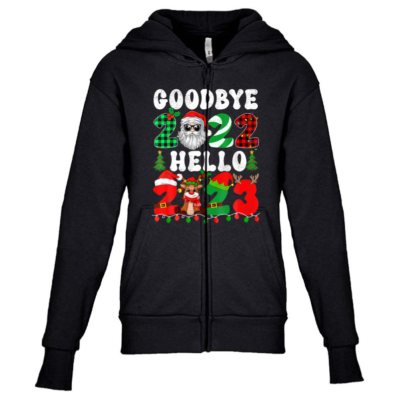 Goodbye 2022 Hello 2023 Merry Christmas Happy New Year 2023 Youth Zipper Hoodie by mowrygalibal | Artistshot