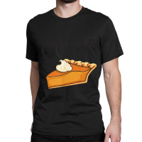 Thanksgiving Cutie Pie Classic T-shirt | Artistshot