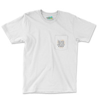 Born To Be Real Not Perfect Pocket T-shirt | Artistshot