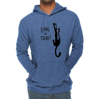 Cat Hang In There Lightweight Hoodie | Artistshot