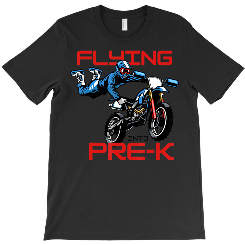 Flying Into Pre-k Pre-kindergarten Kids Dirt Bike (2) T-shirt | Artistshot