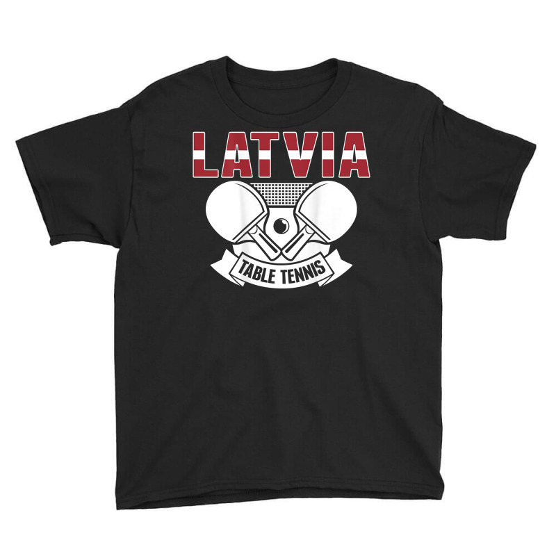 Latvia Table Tennis Lovers   Support Latvian Ping Pong Team T Shirt Youth Tee | Artistshot