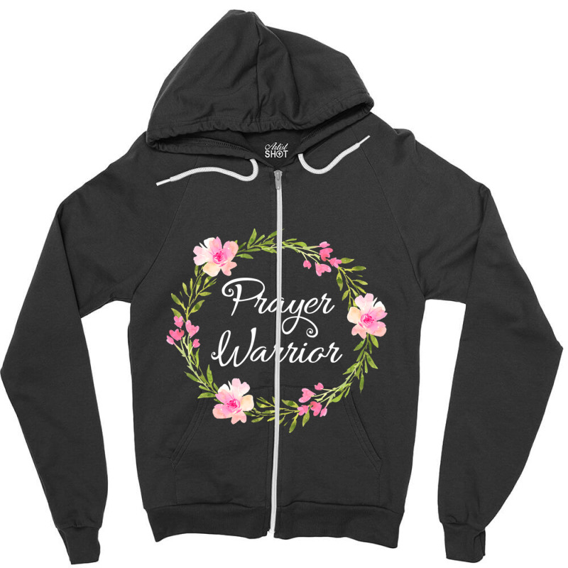 Inspirational, Prayer Warrior T-shirt. Faith Sayings Zipper Hoodie | Artistshot