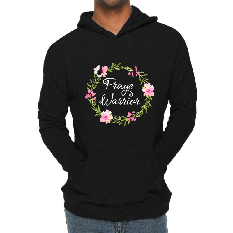 Inspirational, Prayer Warrior T-shirt. Faith Sayings Lightweight Hoodie | Artistshot