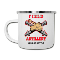 Field Artillery King Of Battle Camper Cup | Artistshot