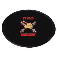 Field Artillery King Of Battle Oval Patch | Artistshot