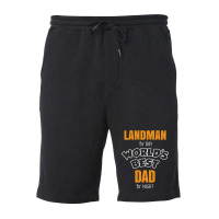 Landman By Day Worlds Best Dad By Night Father's Day Gift Fleece Short | Artistshot