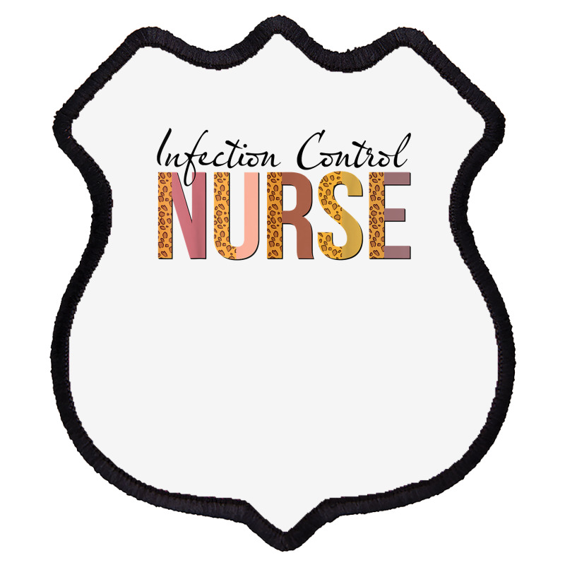 Leopard Infection Control Nurse Print For Nursing Student T Shirt Shield Patch | Artistshot