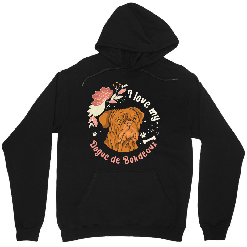 Dogue De Bordeaux T  Shirt Dogue De Bordeaux Owner Dog Gift T  Shirt Unisex Hoodie | Artistshot