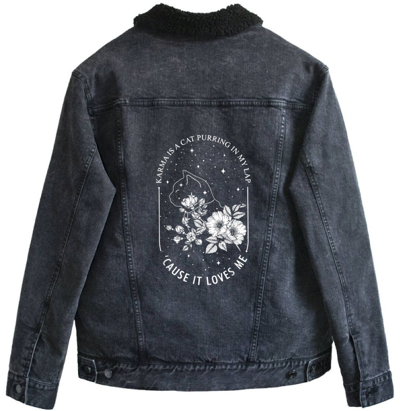 Karma Is A Cat Purring In My Lap Cause It Loves Me Unisex Sherpa-lined Denim Jacket | Artistshot