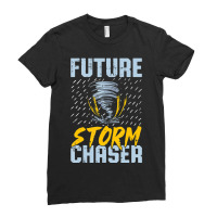 Future Storm Chaser Meteorologist Storm Hunter Ladies Fitted T-shirt | Artistshot