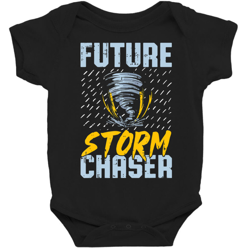 Future Storm Chaser Meteorologist Storm Hunter Baby Bodysuit by Min06 | Artistshot