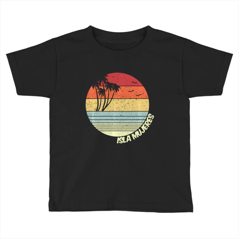 Isla Mujeres Mexico Beach Vacation Souvenir Toddler T-shirt by bummercaught | Artistshot