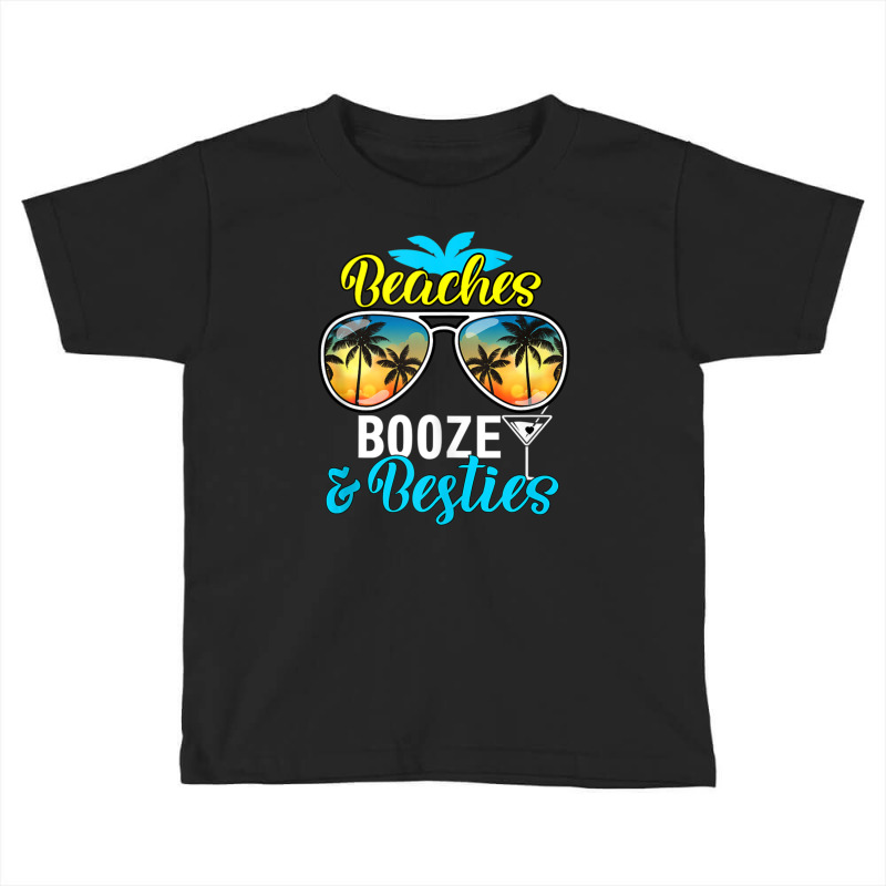 Girls Trip Women, Men Vegas Hawaii Beaches Booze And Besties Toddler T-shirt by rastyrocl | Artistshot