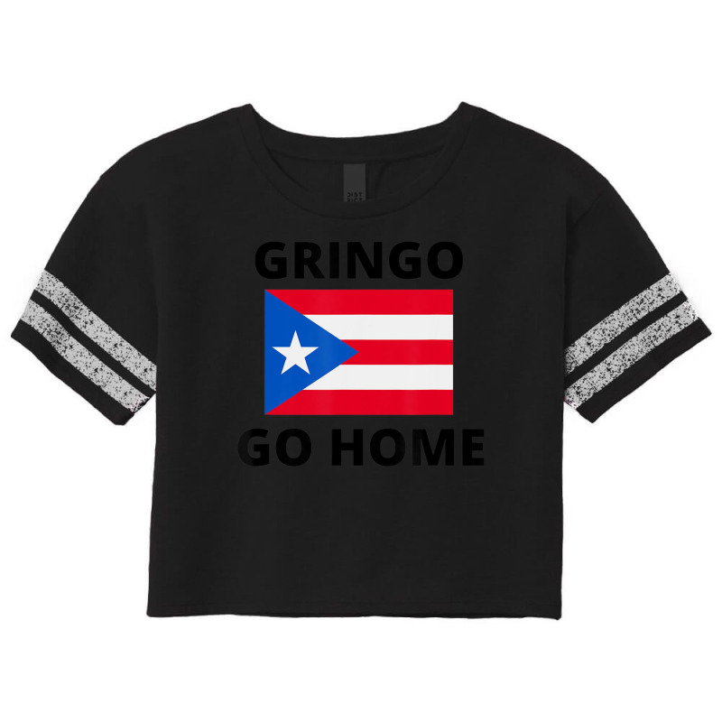 Gringo Go Home Puerto Rico Scorecard Crop Tee by Min09 | Artistshot