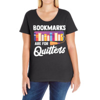 Bookmarks Are For Quitters Reading Librarian Bookworm Ladies Curvy T-shirt | Artistshot