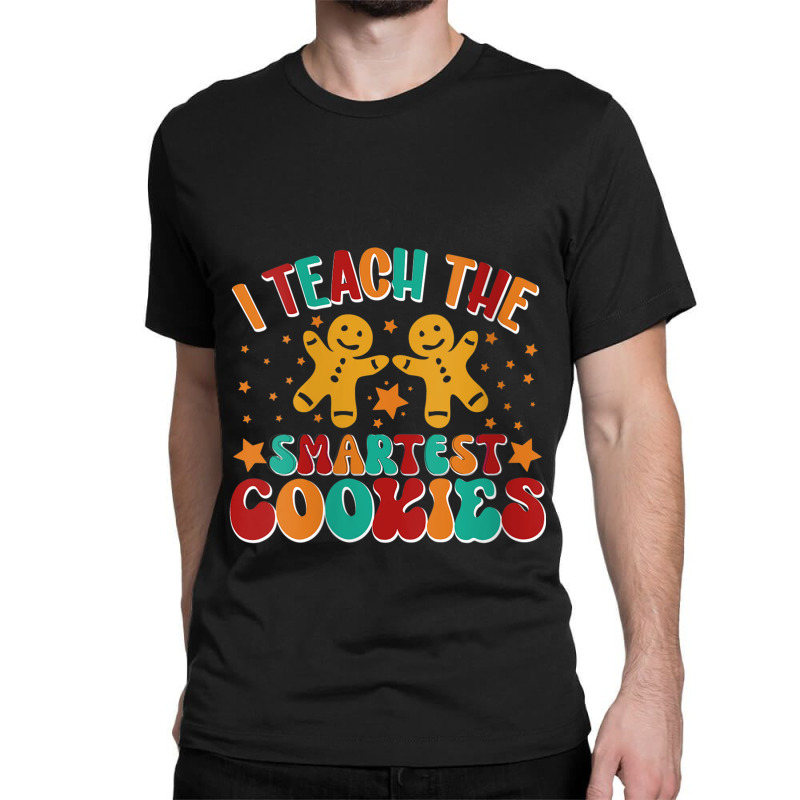 Womens Groovy I Teach The Smartest Cookies Christmas Teacher V-neck Classic T-shirt | Artistshot