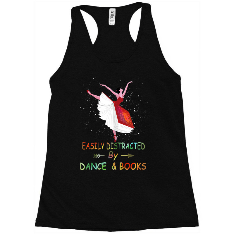 Easily Distracted By Dance And Book Ballet Book Racerback Tank by seifertmurryq3jmxs | Artistshot