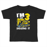 Kids I'm 3 And Digging It 3 Years Boys 3rd Toddler T-shirt | Artistshot