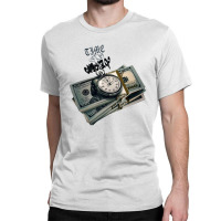 Time Is Money Classic T-shirt | Artistshot