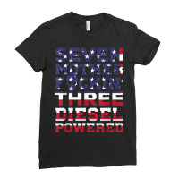 Seven Mother Fuckin' Three Diesel Powered Ladies Fitted T-shirt | Artistshot