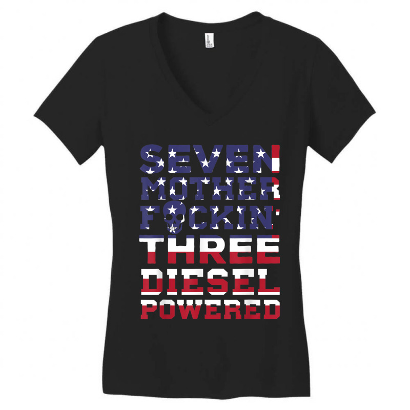 Seven Mother Fuckin' Three Diesel Powered Women's V-Neck T-Shirt by ESTAULS | Artistshot