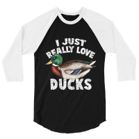 I Just Really Love Ducks Cute Mallard Duck 3/4 Sleeve Shirt | Artistshot