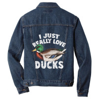 I Just Really Love Ducks Cute Mallard Duck Men Denim Jacket | Artistshot