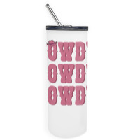 Howdy Rodeo Western Country Southern Skinny Tumbler | Artistshot