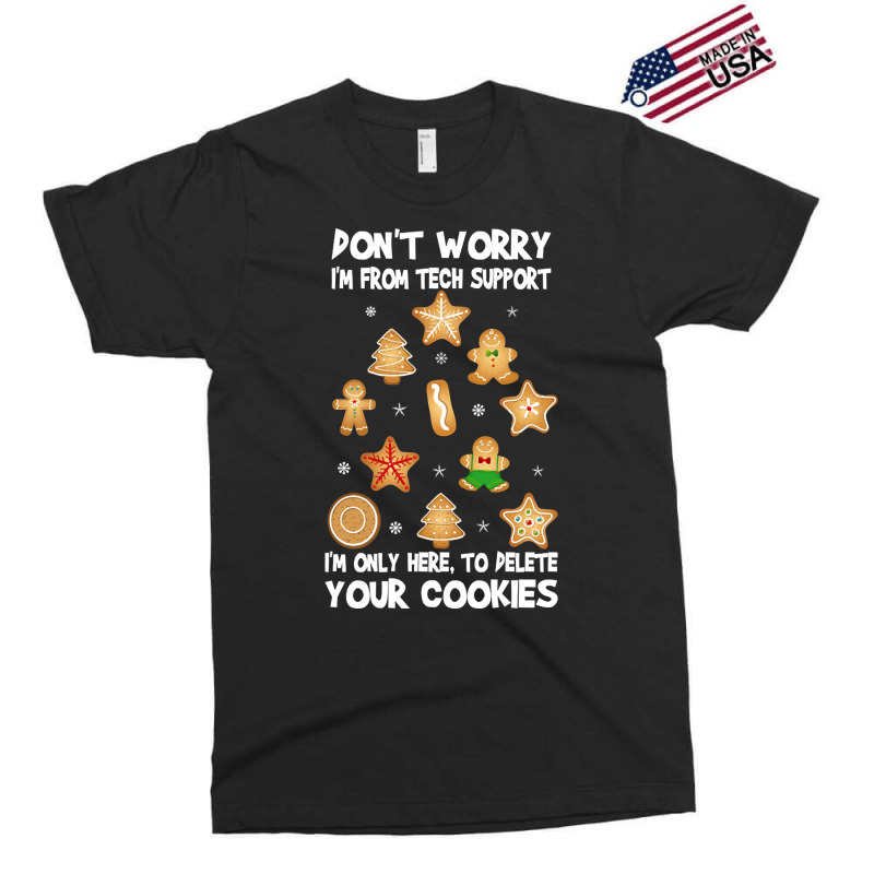 Funny Christmas Tech Support Don't Worry I M From Tech Support I'm Onl Exclusive T-shirt by poppyallen | Artistshot