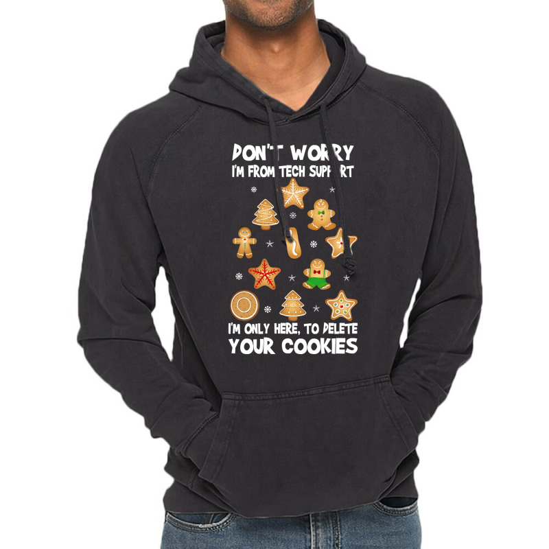 Funny Christmas Tech Support Don't Worry I M From Tech Support I'm Onl Vintage Hoodie by poppyallen | Artistshot