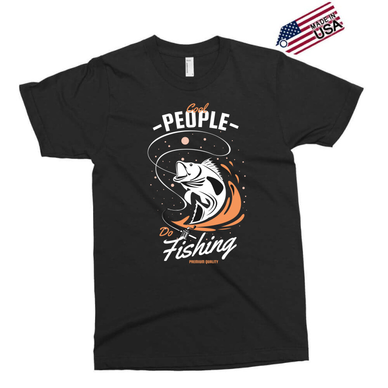 Cool People Do Fishing Premium Quality Exclusive T-shirt by ieardisj15 | Artistshot