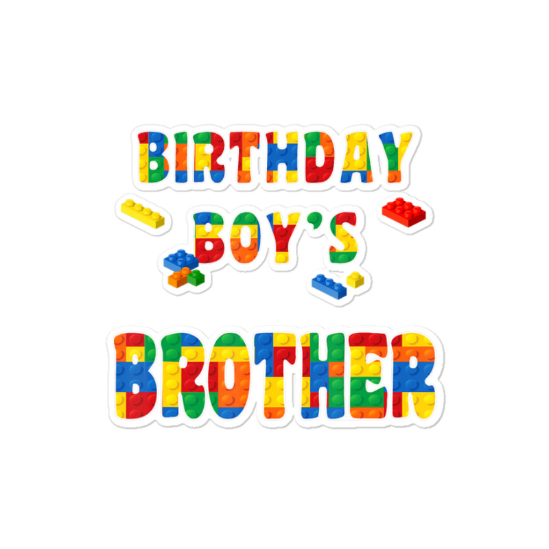 Building Block Brother Of The Birthday Boy Colorful Sticker | Artistshot