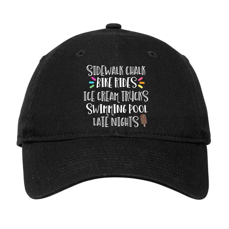 Sidewalk Chalk Bike Rides Ice Cream Swimming Late Nights Adjustable Cap by ESTAULS | Artistshot