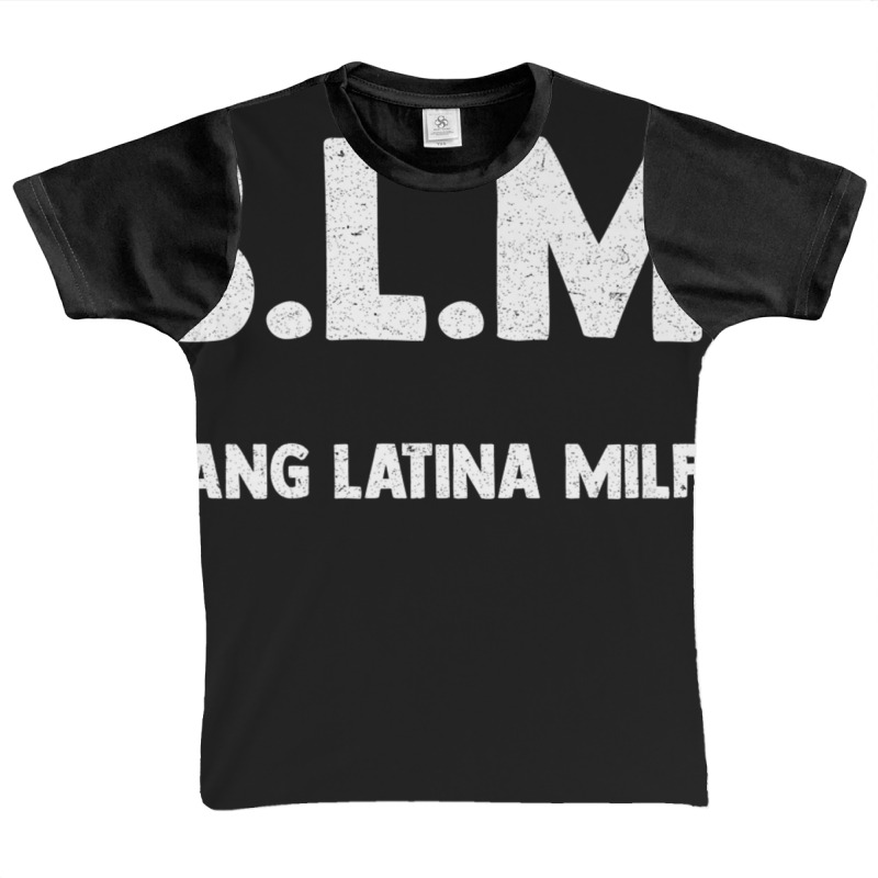 Funny B.l.m Bang Latina Milfs Adult Humor Cool Sarcasm Quote Premium Graphic Youth T-shirt by ColleenDChamplin | Artistshot