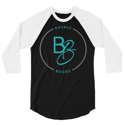 Bounce Boujee Premium T Shirt 3/4 Sleeve Shirt Designed By Emlynneconjacob