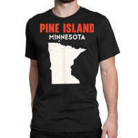 Pine Island Minnesota Usa State America Travel Minnesotan T Shirt Classic T-shirt | Artistshot