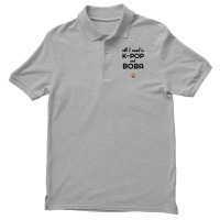 All I Need Is K Pop And Boba Bubble Tea Funny Men's Polo Shirt | Artistshot