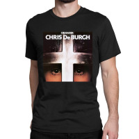 Chris De Burgh Crusader Classic T-shirt | Artistshot