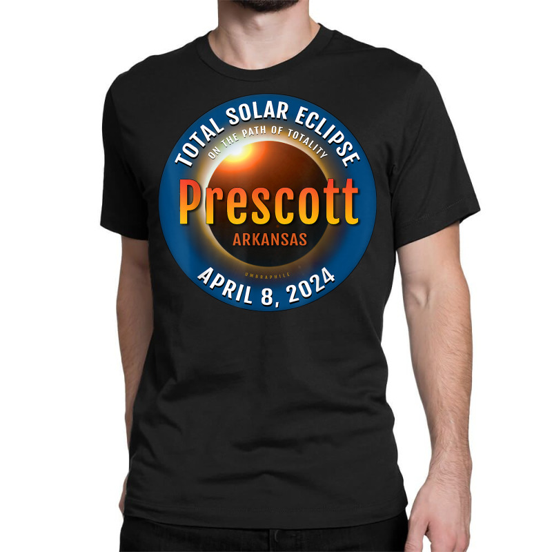 Prescott Arkansas Ar Total Solar Eclipse 2024  3  T Shirt Classic T-shirt by meritzjla | Artistshot